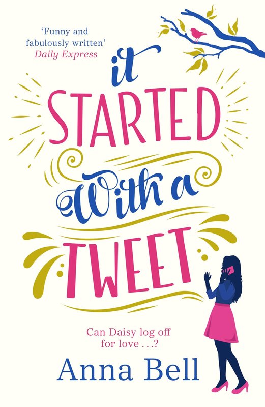 Cover It Started with a Tweet by Anna Bell